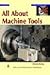 All About Machine Tools