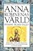 Anna Komnenas värld: Bysans på 1100-talet: Alexiaden i urval
