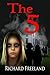 The 5: A Paranormal Thriller