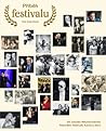 Příběh festivalu - 50 ročníků Mezinárodního filmového festivalu Karlovy Vary