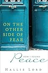 Book cover for On the Other Side of Fear: How I Found Peace