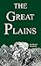 THE GREAT PLAINS: THE ROMAN...