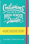 Confessions of a High School Disaster