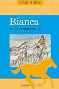 Bianca en de steppepaarden