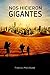 Nos hicieron gigantes (Spanish Edition)
