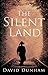 The Silent Land