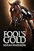 Fool's Gold by Sarah Madison