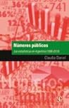 Números públicos. Las estadísticas en Argentina 1990-2010