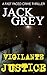 Vigilante Justice by Jack Grey