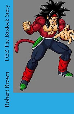 DBZ The Bardock Story