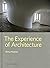 The Experience of Architecture
