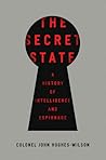 The Secret State:...