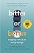 Bitter Or Better: Grappling...