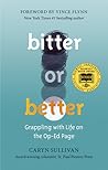 Bitter Or Better: Grappling with Life on the Op-Ed Page