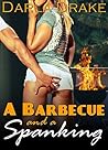 A Barbecue and a Spanking