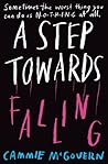 A Step Towards Falling by Cammie McGovern