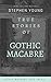 True Stories of Gothic Maca...