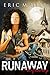 The Runaway: Beginnings (Ou...