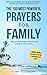 Prayer | The 100 Most Powerful Prayers for Family | 2 Amazing Bonus Books to Pray for Kids & Men: Build Your Family With Love, Loyalty and Unity