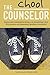 The Chool Counselor: Stories & Ruminations from a 20 Something's First Five Years as an Elementary Guidance Counselor