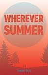 Wherever It Is Summer by Tamara Bach