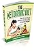 The Ketogenic Diet: Your 30...
