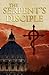 The Serpent's Disciple by Deborah Stevens