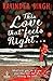 This Love that Feels Right . . .