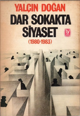 Dar Sokakta Siyaset (1980-1983)