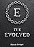 The Evolved