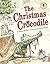 The Christmas Crocodile by Bonny Becker