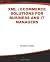 XML: eCommerce Solutions for Business and IT Managers: Foundations for Enterprise E-Business Solutions (Emerging Business Technology)