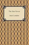Book cover for The Star Rover (The Jacket) [with Biographical Introduction]