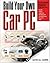 Build Your Own Car PC
