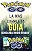 POKEMON GO: LA MAS COMPLETA GUIA (Spanish Edition)