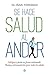 Se hace salud al andar (Psi...