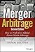 Merger Arbitrage by Thomas Kirchner