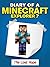Minecraft: Diary of a Minecraft Explorer 7 The Last Hope (An Unofficial Minecraft Book)