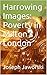 Harrowing Images: Poverty i...