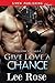 Give Love a Chance [Willow Springs 1] (Siren Publishing Classic)