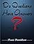 Do Questions Have Answers? by Louis Davidson