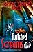 Twisted Screams (Reluctant ...