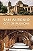 San Antonio: City of Missions (Illustrated)