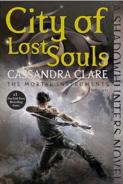 City of Lost Souls (The Mortal Instruments, #5)