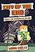 City of the End (Book 3): The Beginning of the End (An Unofficial Minecraft Diary Book for Kids Ages 9 - 12 (Preteen)
