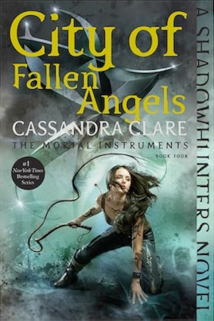 City of Fallen Angels (The Mortal Instruments, #4)
