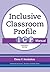 The Inclusive Classroom Profile (ICP™) Manual, Research Edition