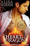 Heart of a Dragon by Alisa Woods
