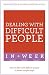 Dealing With Difficult Peop...