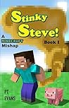 Book cover for A Minecraft Mishap (Stinky Steve #1)